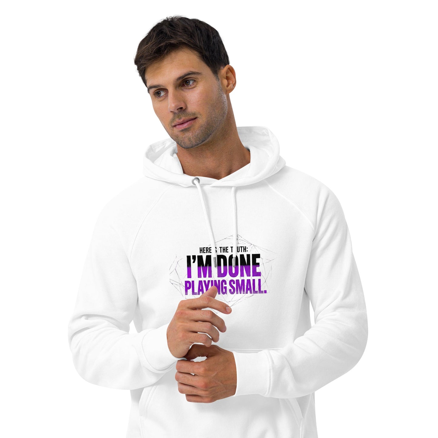 I’m Done Playing Small — Unisex Eco Raglan Hoodie (White) - Truth Forge Apparel