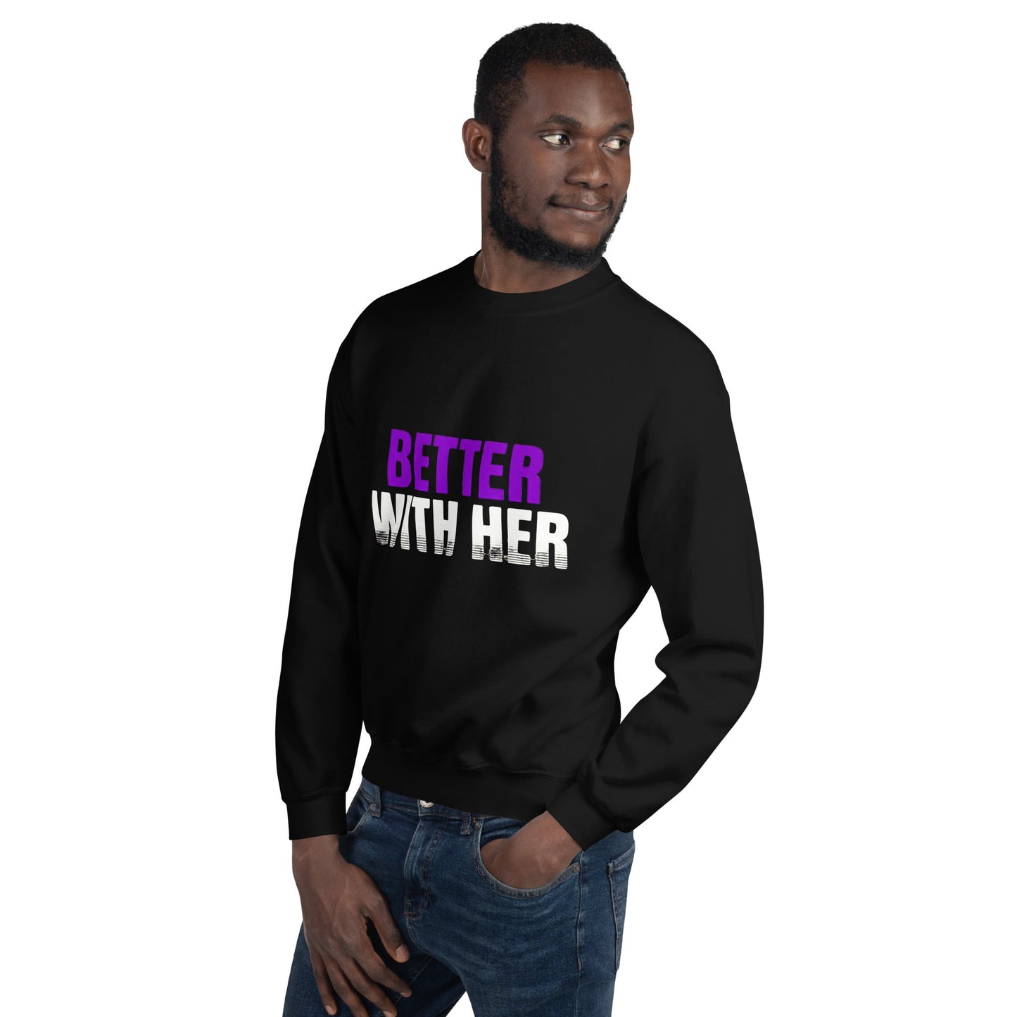 Better With Her — Unisex Classic Sweatshirt (Black) - Truth Forge Apparel