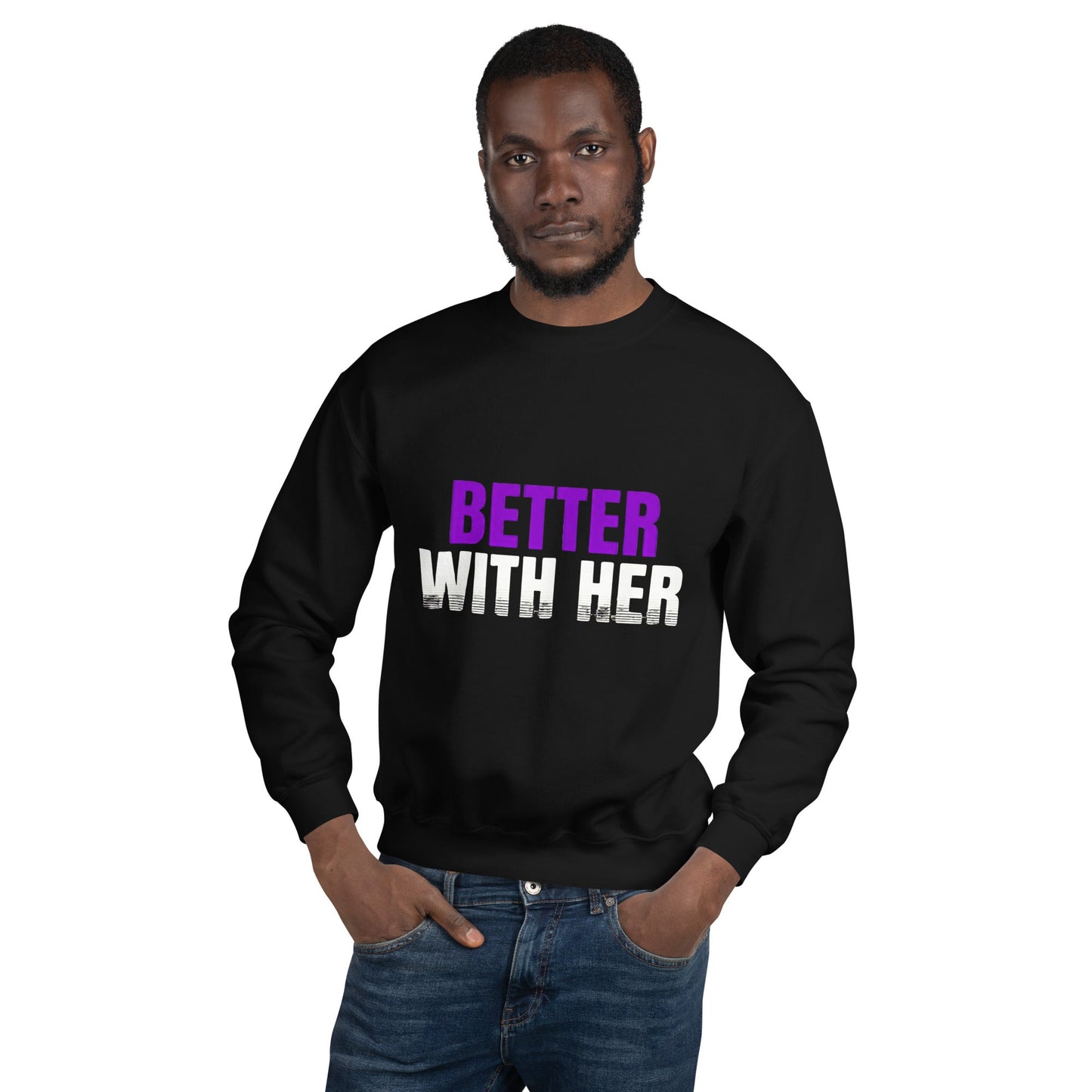 Better With Her — Unisex Classic Sweatshirt (Black) - Truth Forge Apparel