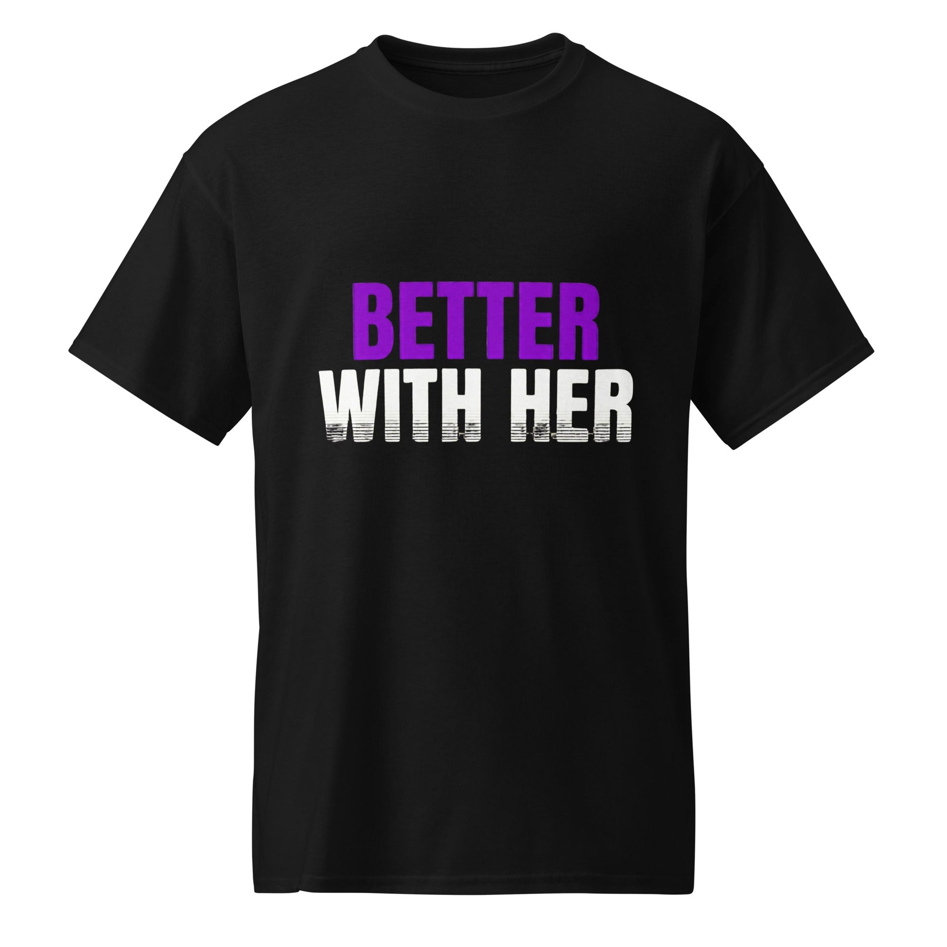 Better With Her — Unisex Classic T-Shirt (Black) - Truth Forge Apparel