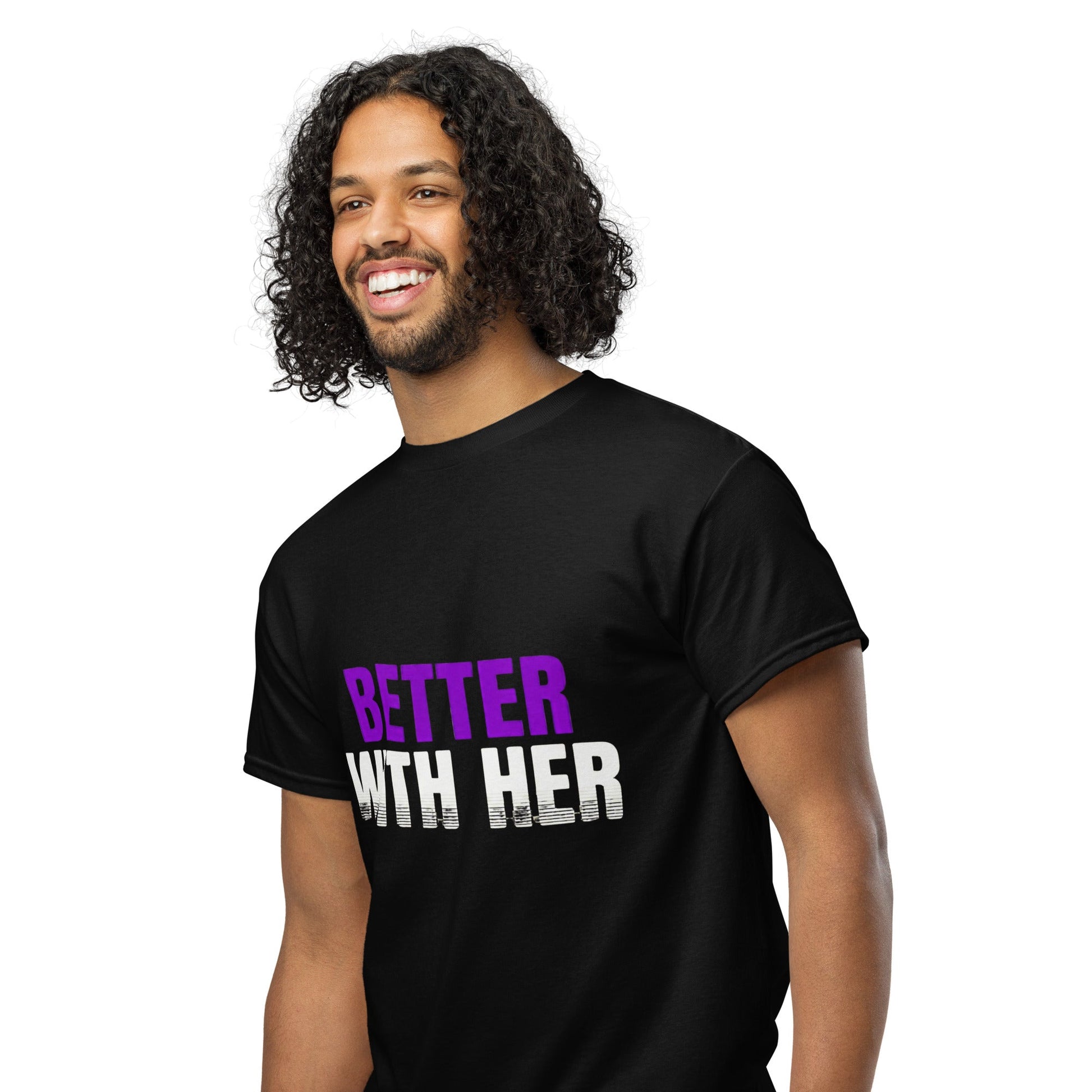 Better With Her — Unisex Classic T-Shirt (Black) - Truth Forge Apparel
