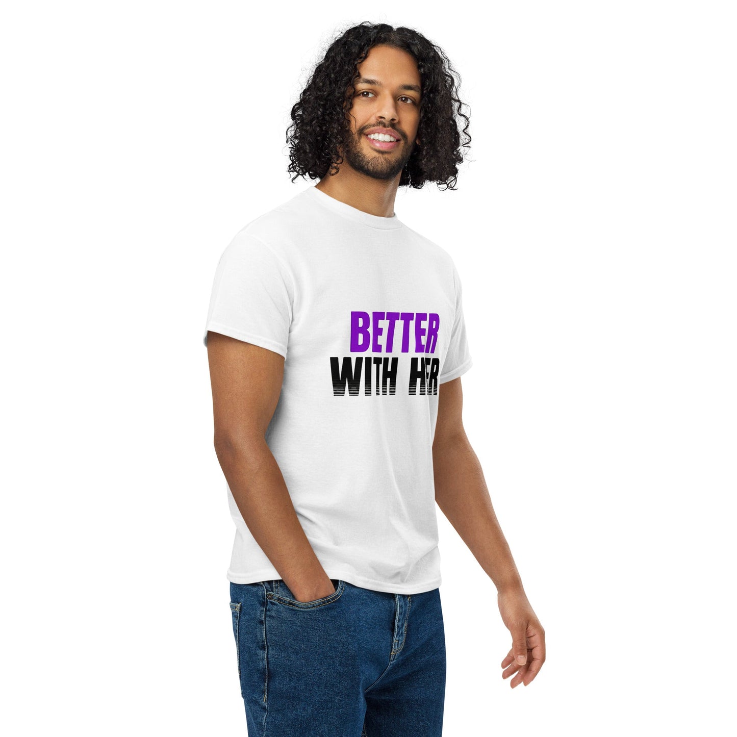 Better With Her — Unisex Classic T-Shirt (White) - Truth Forge Apparel