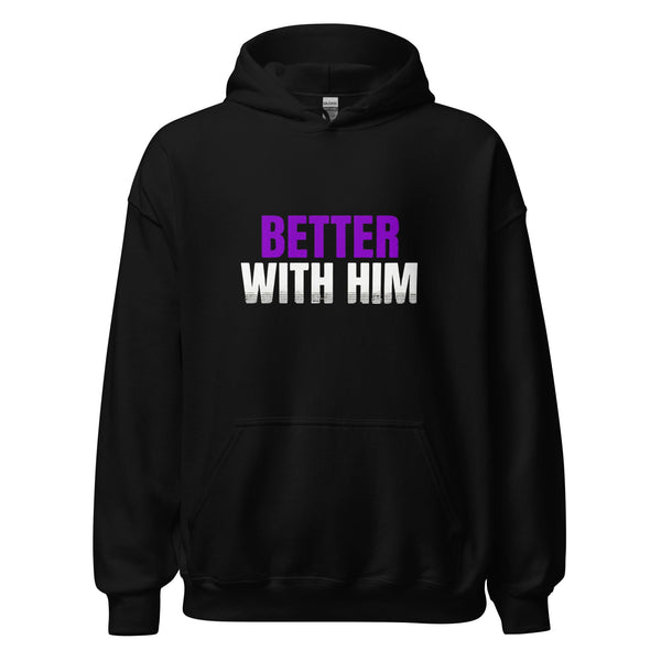 Better With Him – Matching Couple Hoodie - TruthForge Apparel