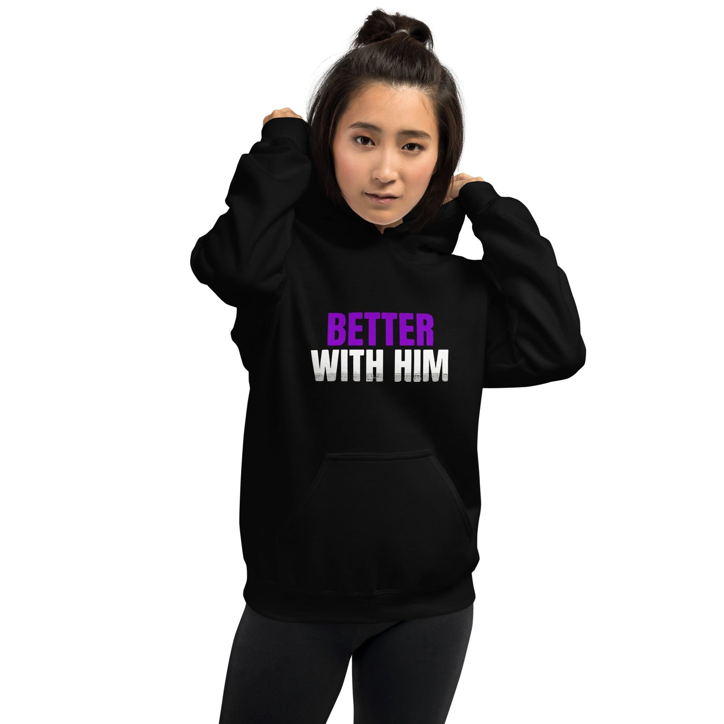 Better With Him — Unisex Classic Hoodie (Black) - Truth Forge Apparel