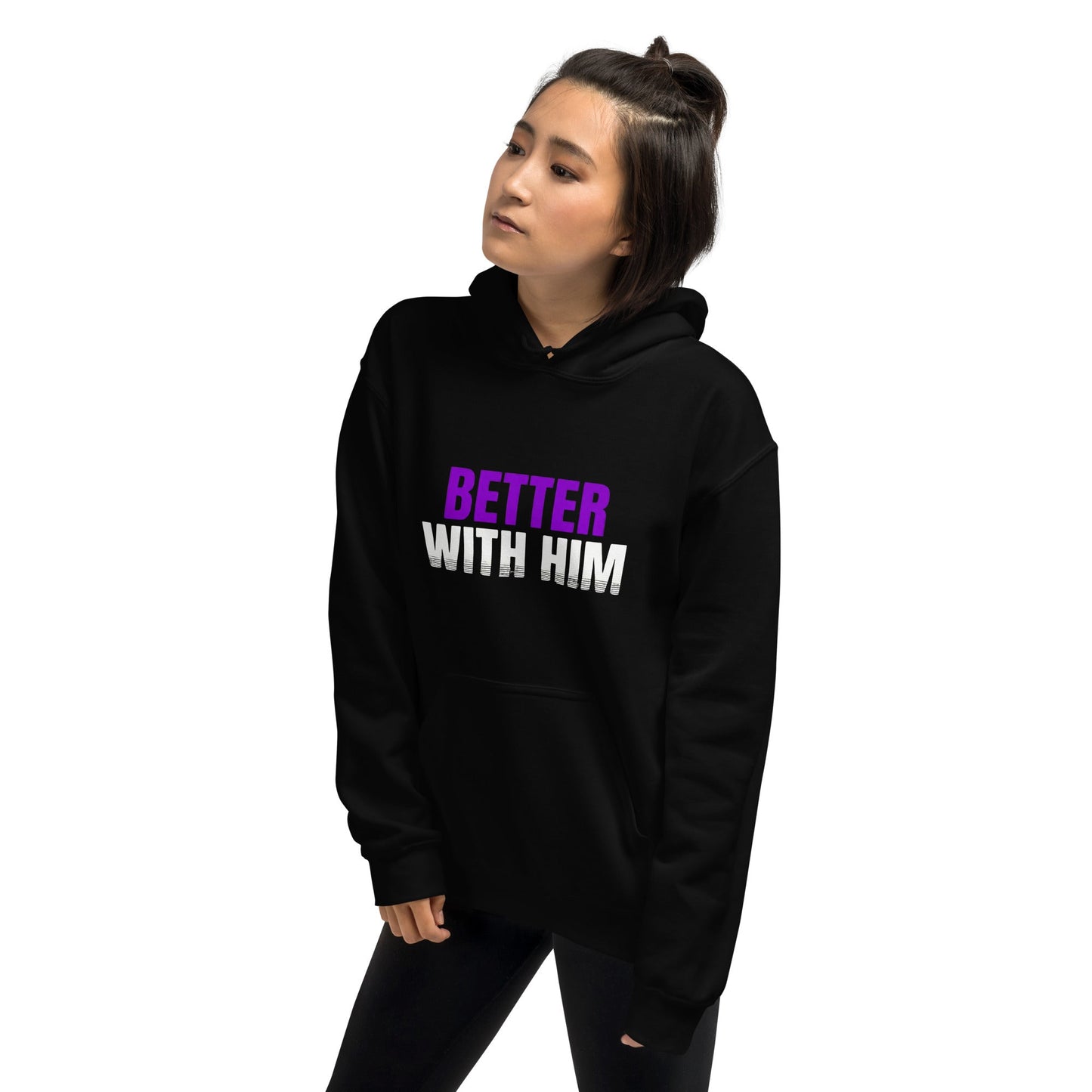 Better With Him — Unisex Classic Hoodie (Black) - Truth Forge Apparel