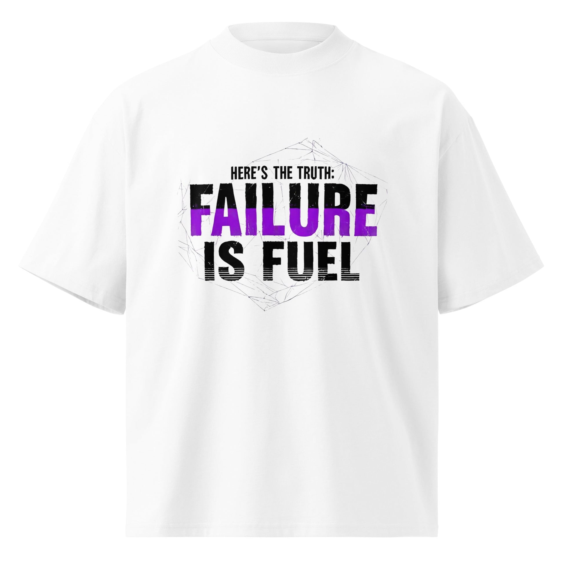 Failure Is Fuel — Oversized T-Shirt | Mindset Apparel - Truth Forge Apparel