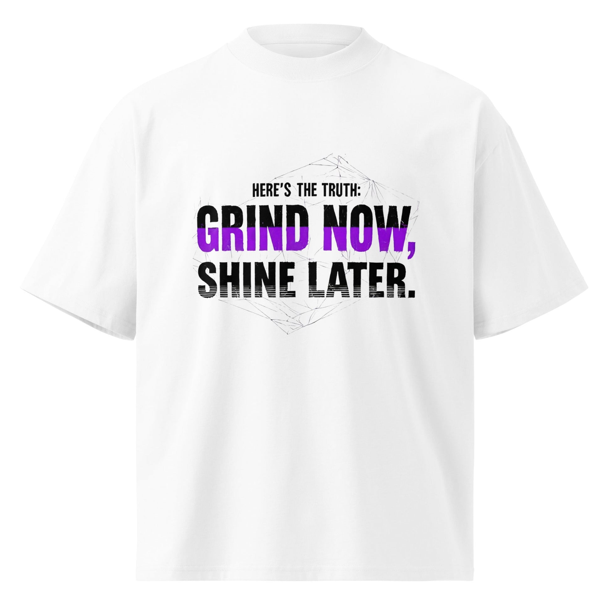 Grind Now, Shine Later — Oversized Unisex Tee | Mindset Apparel - Truth Forge Apparel