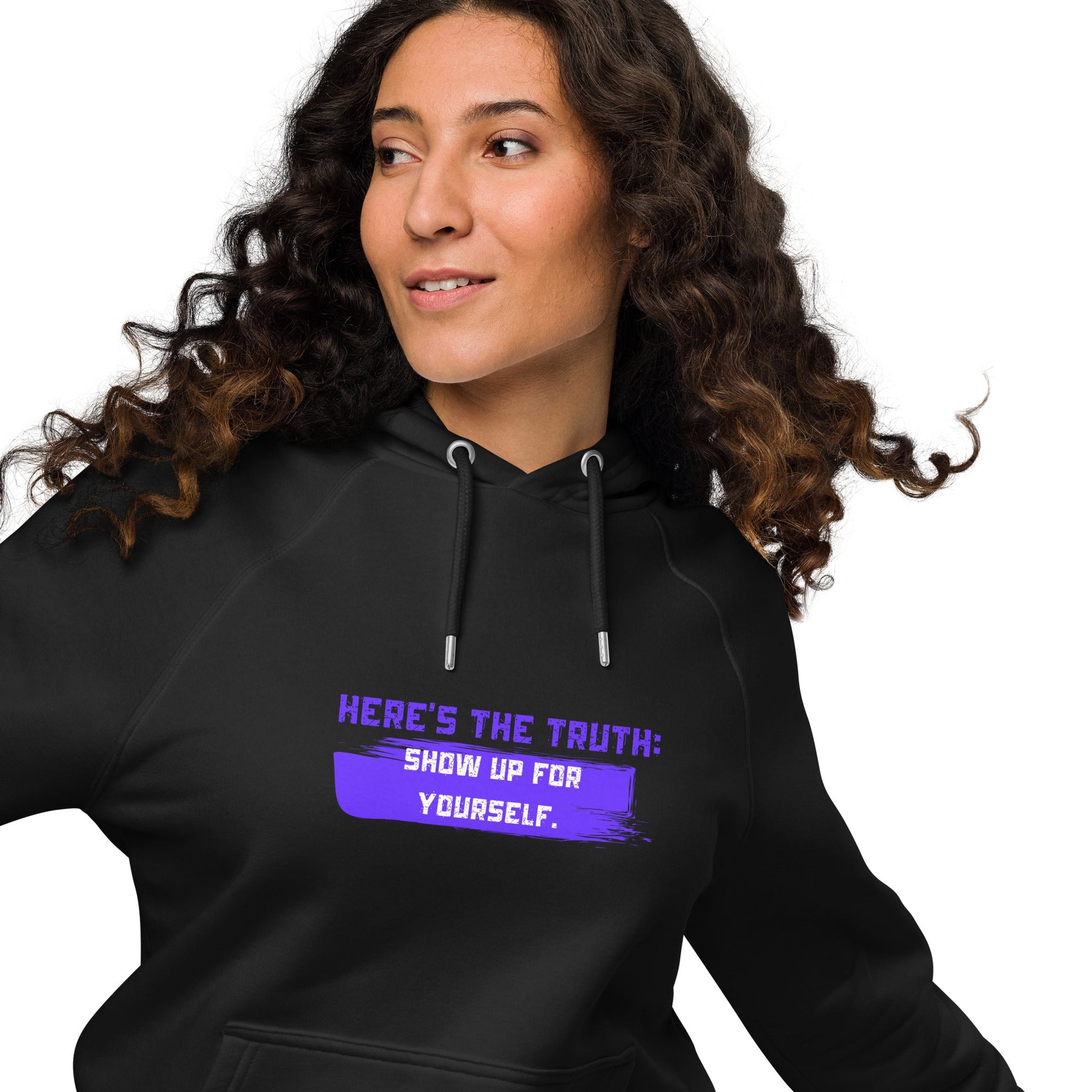 HERE’S THE TRUTH: SHOW UP FOR YOURSELF — Unisex Eco Raglan Hoodie | Mindset Apparel - Truth Forge Apparel