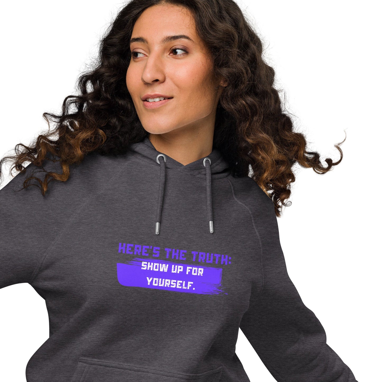 HERE’S THE TRUTH: SHOW UP FOR YOURSELF — Unisex Eco Raglan Hoodie | Mindset Apparel - Truth Forge Apparel