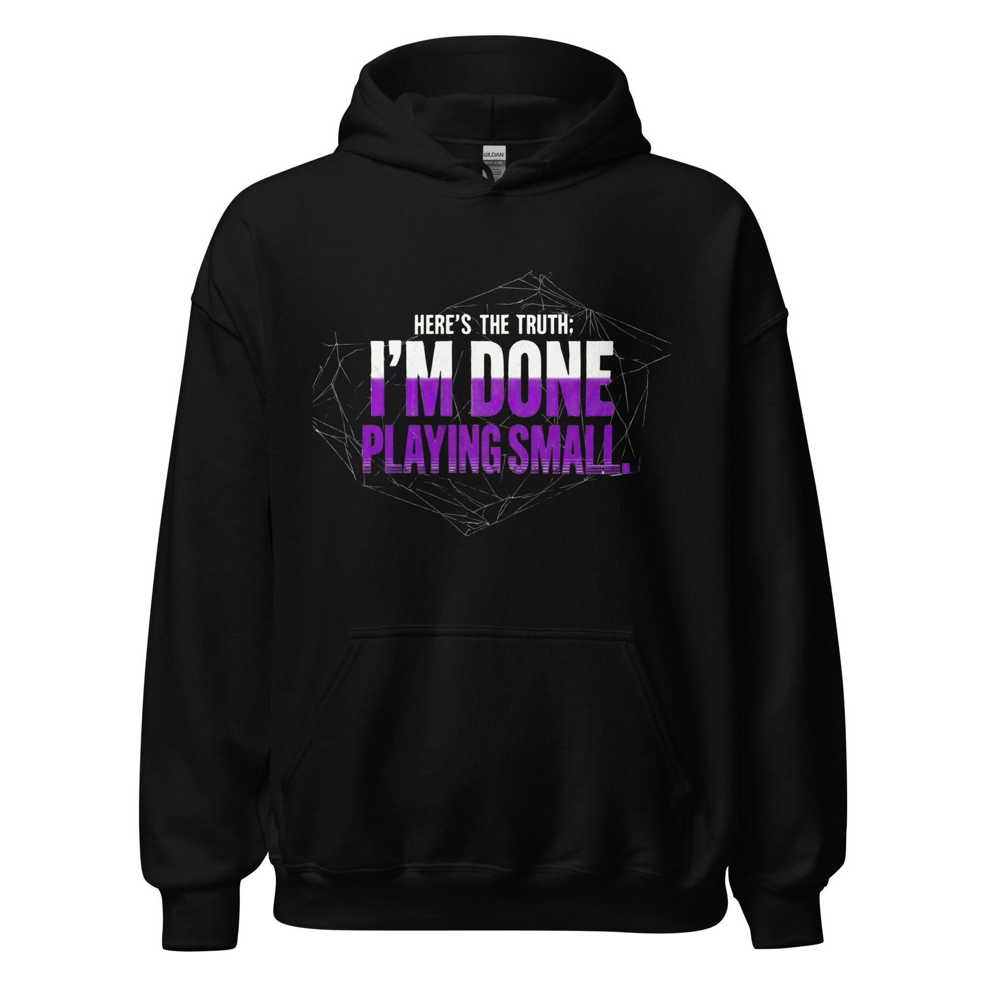 I AM DONE PLAYING SMALL — Unisex Classic Hoodie (Black) - Truth Forge Apparel