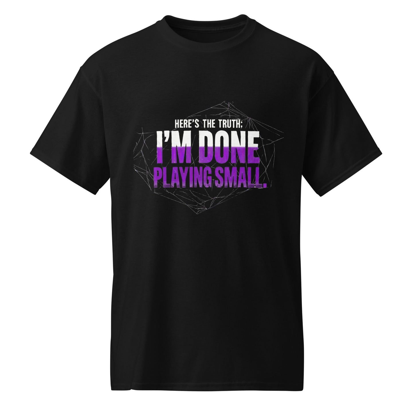 I AM DONE PLAYING SMALL — Unisex Classic T-Shirt (Black) - Truth Forge Apparel