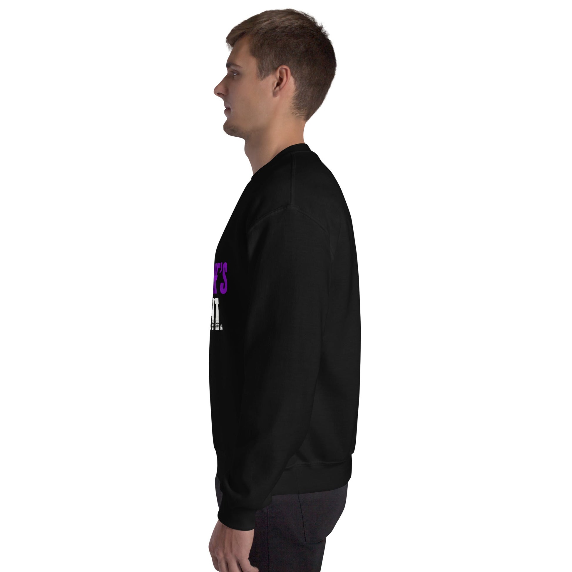 I KNOW SHE’S RIGHT — Unisex Classic Sweatshirt (Black) - Truth Forge Apparel