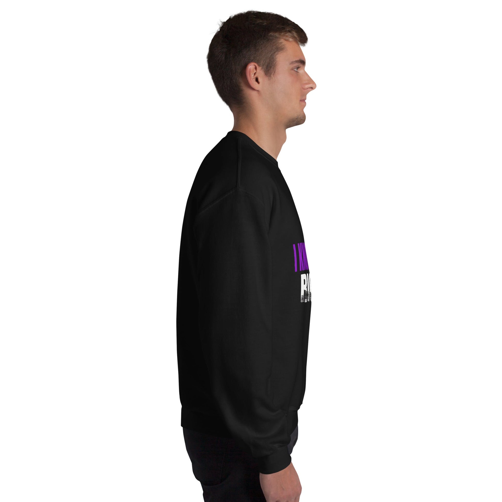 I KNOW SHE’S RIGHT — Unisex Classic Sweatshirt (Black) - Truth Forge Apparel