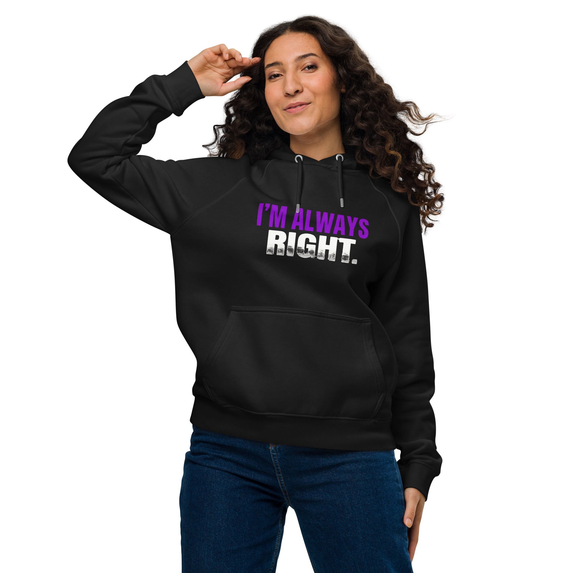 I’M ALWAYS RIGHT — Unisex Eco Raglan Hoodie (Black) - Truth Forge Apparel
