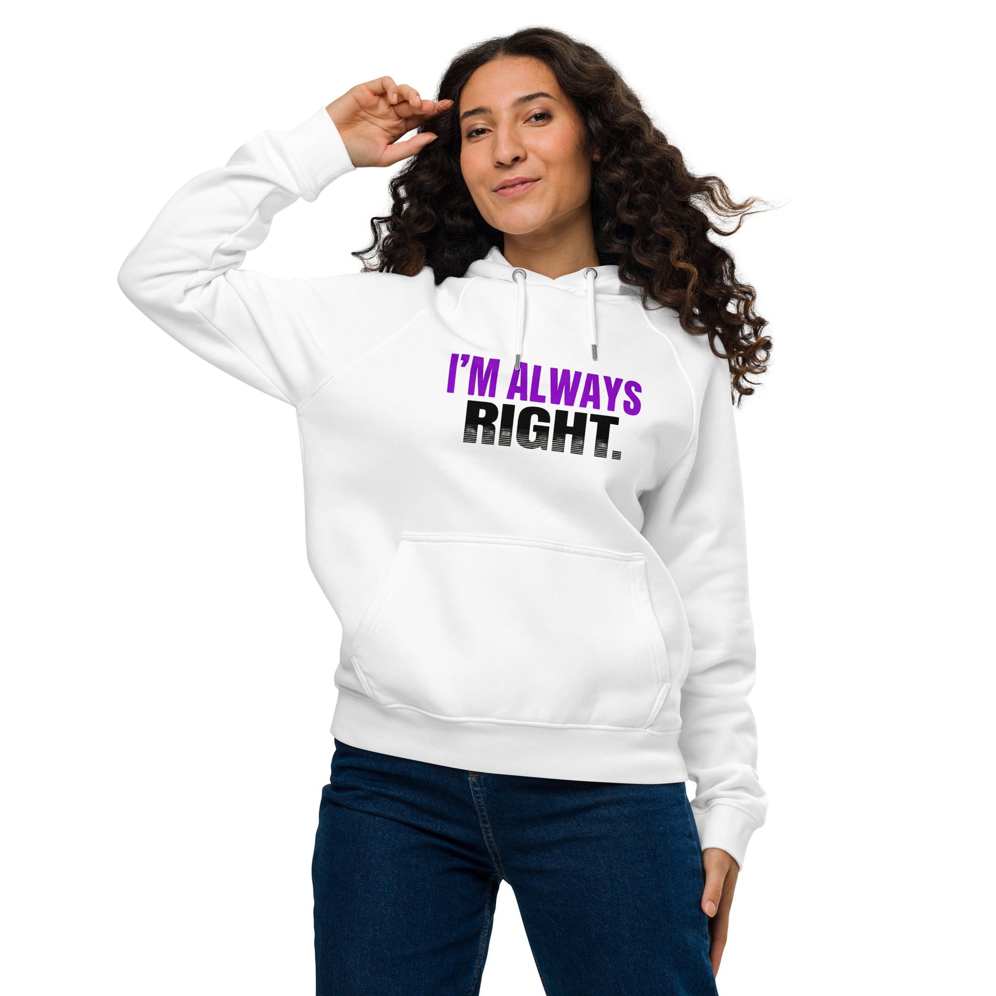 I’M ALWAYS RIGHT — Unisex Eco Raglan Hoodie (White) - Truth Forge Apparel