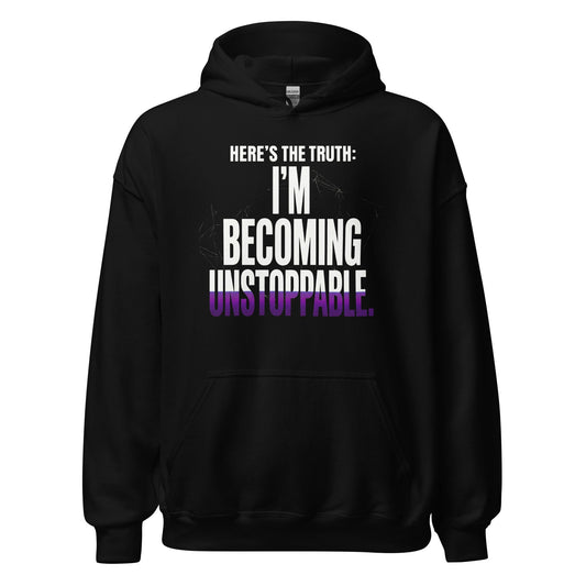 I’m Becoming Unstoppable — Unisex Classic Hoodie (Black) - Truth Forge Apparel