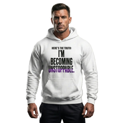 I’m Becoming Unstoppable — Unisex Classic Hoodie (White) - TruthForge Apparel