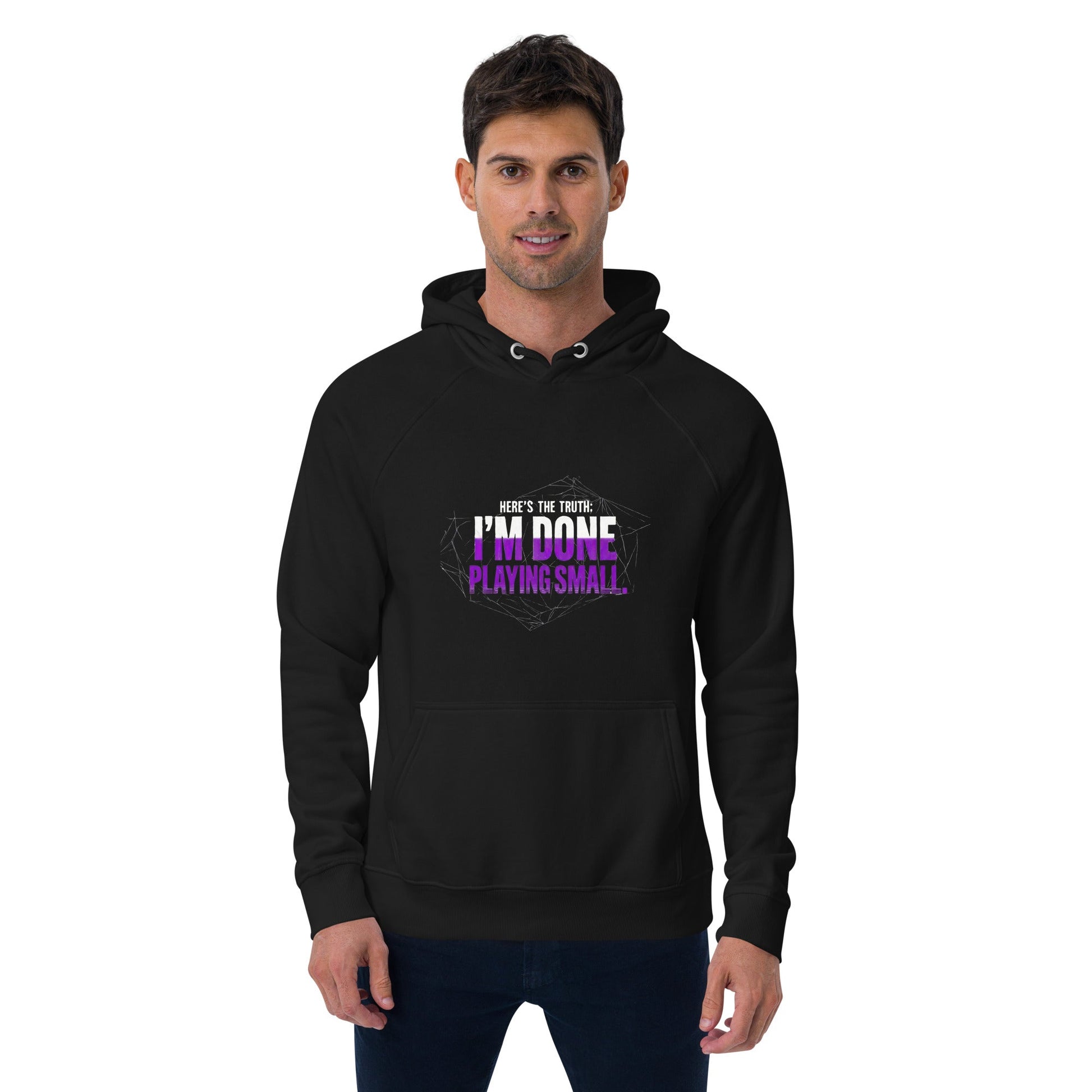 I’m Done Playing Small — Unisex Eco Raglan Hoodie (Black) - Truth Forge Apparel