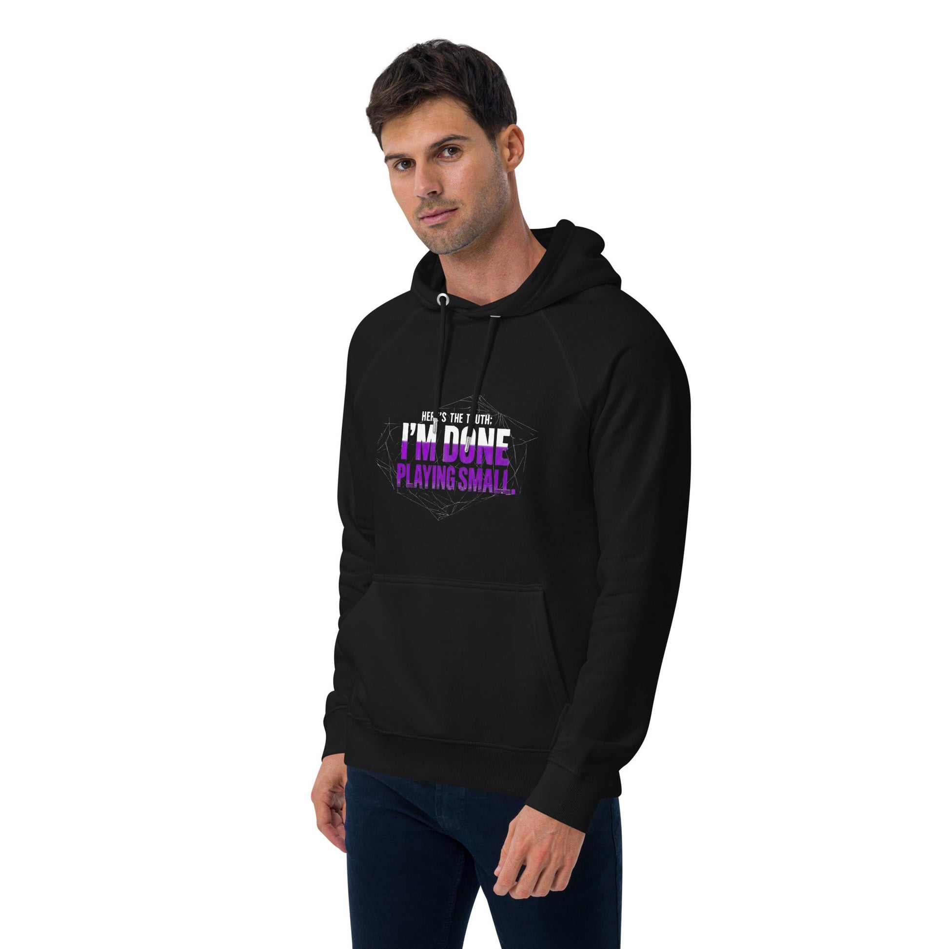 I’m Done Playing Small — Unisex Eco Raglan Hoodie (Black) - Truth Forge Apparel