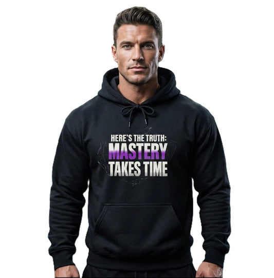 Mastery Takes Time — Unisex Classic Hoodie (Black) - TruthForge Apparel