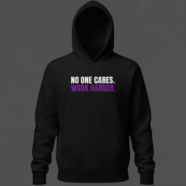No One Cares. Work Harder. – Midweight Hoodie - TruthForge Apparel
