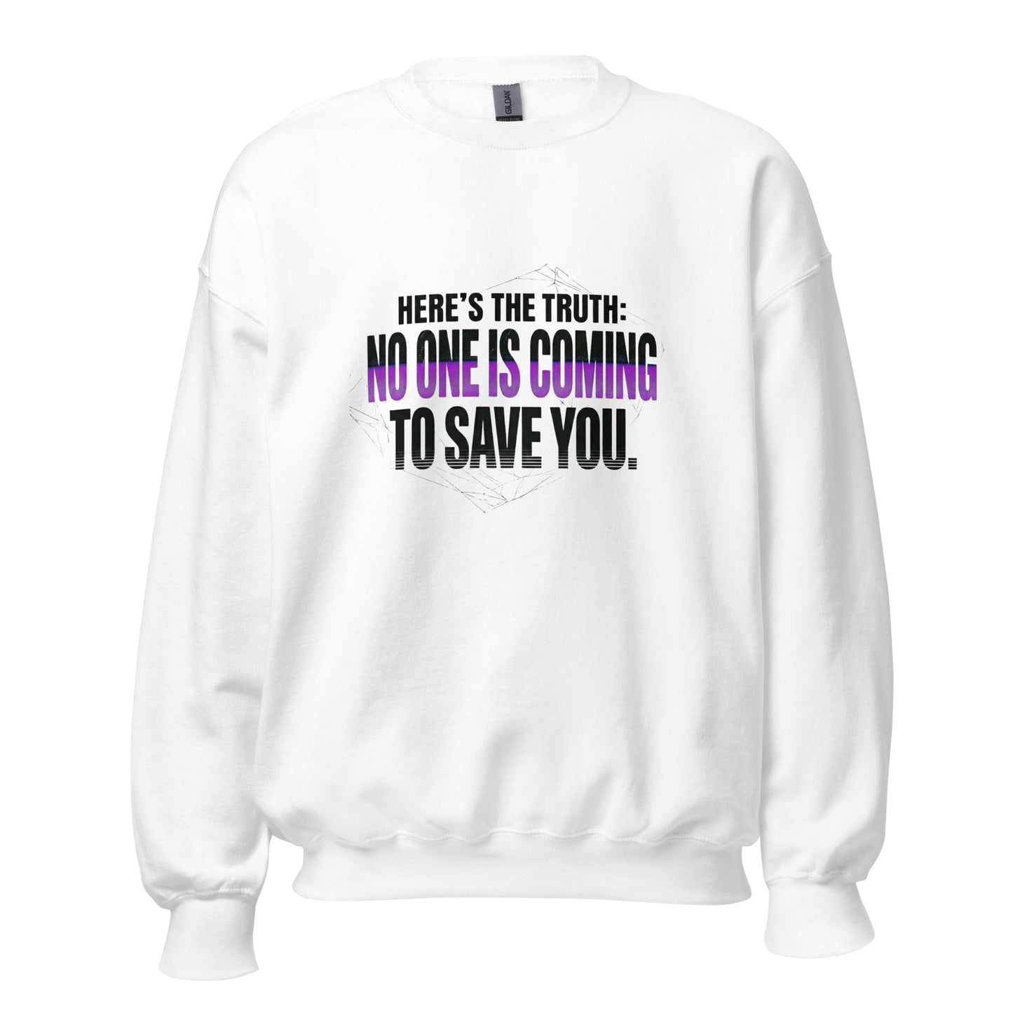 No One Is Coming to Save You — Unisex Classic Sweatshirt (White) - Truth Forge Apparel