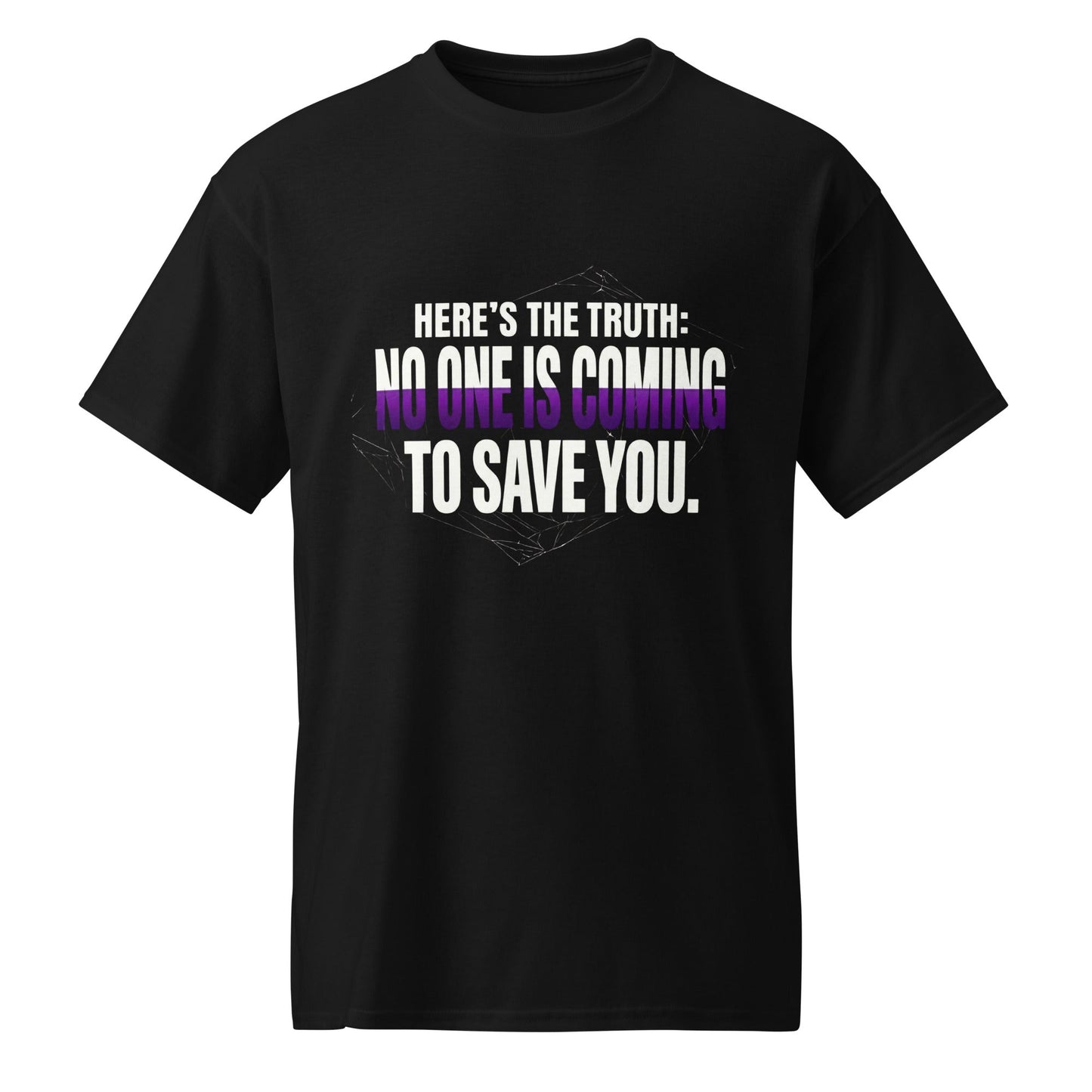 No One Is Coming to Save You — Unisex Classic T-Shirt (Black) - Truth Forge Apparel