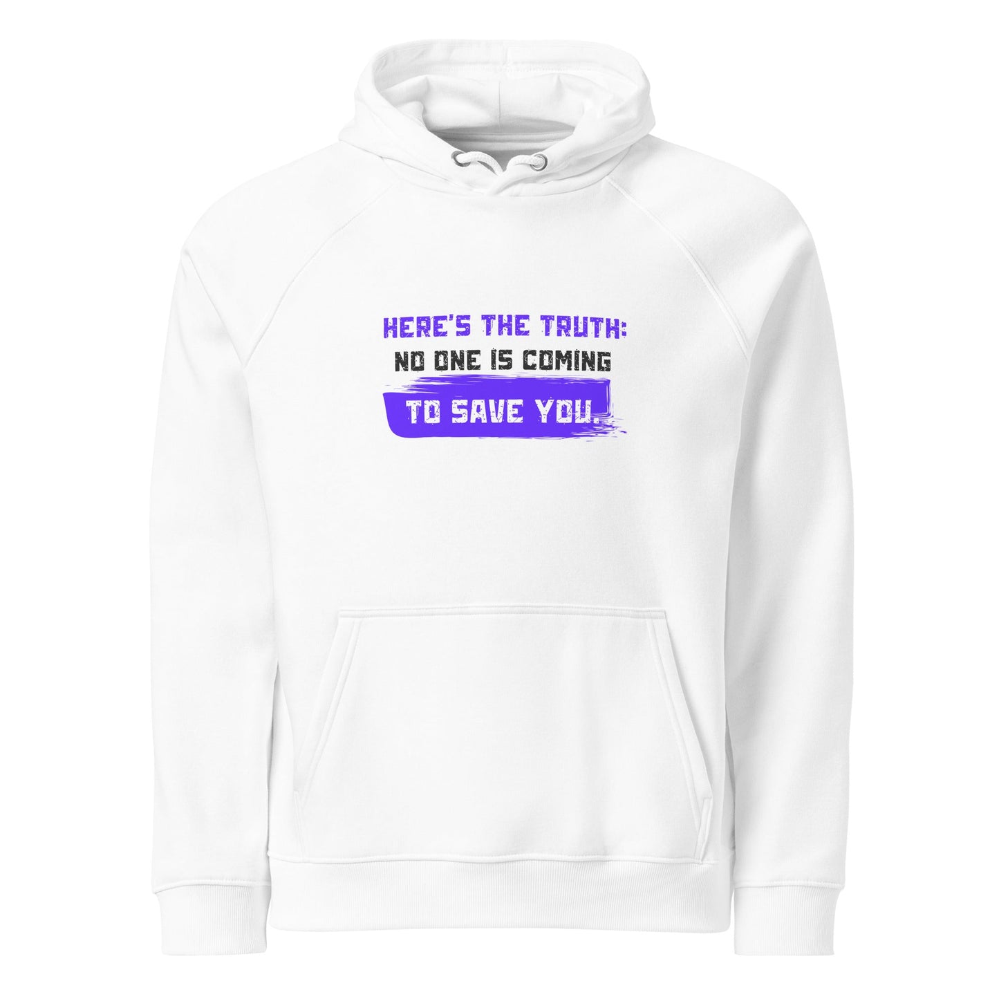 NO ONE IS COMING TO SAVE YOU — Unisex Eco Raglan Hoodie | Mindset Apparel - Truth Forge Apparel