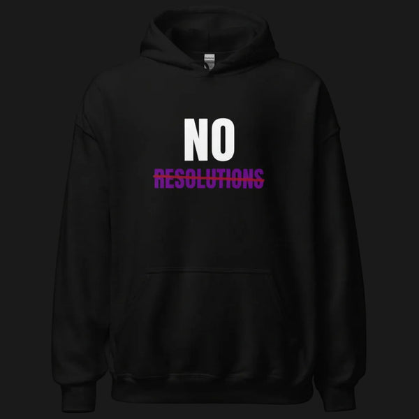 No Resolutions – Classic Hoodie - TruthForge Apparel