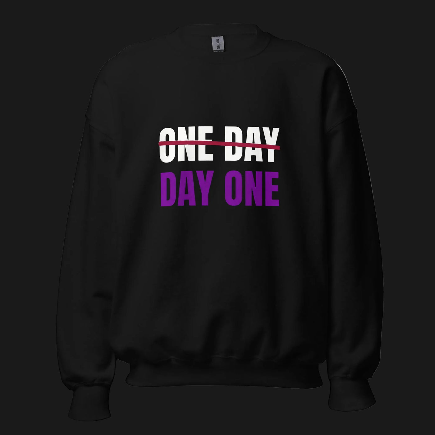 One Day or Day One – Classic Sweatshirt
