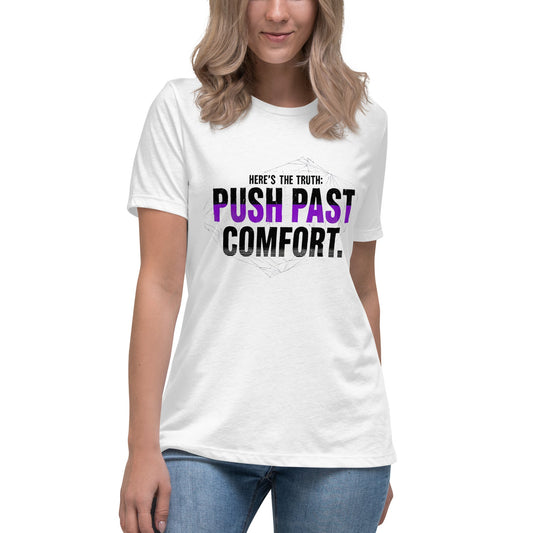 Push Past Comfort Women’s T-Shirt | Motivational Everyday Tee - Truth Forge Apparel
