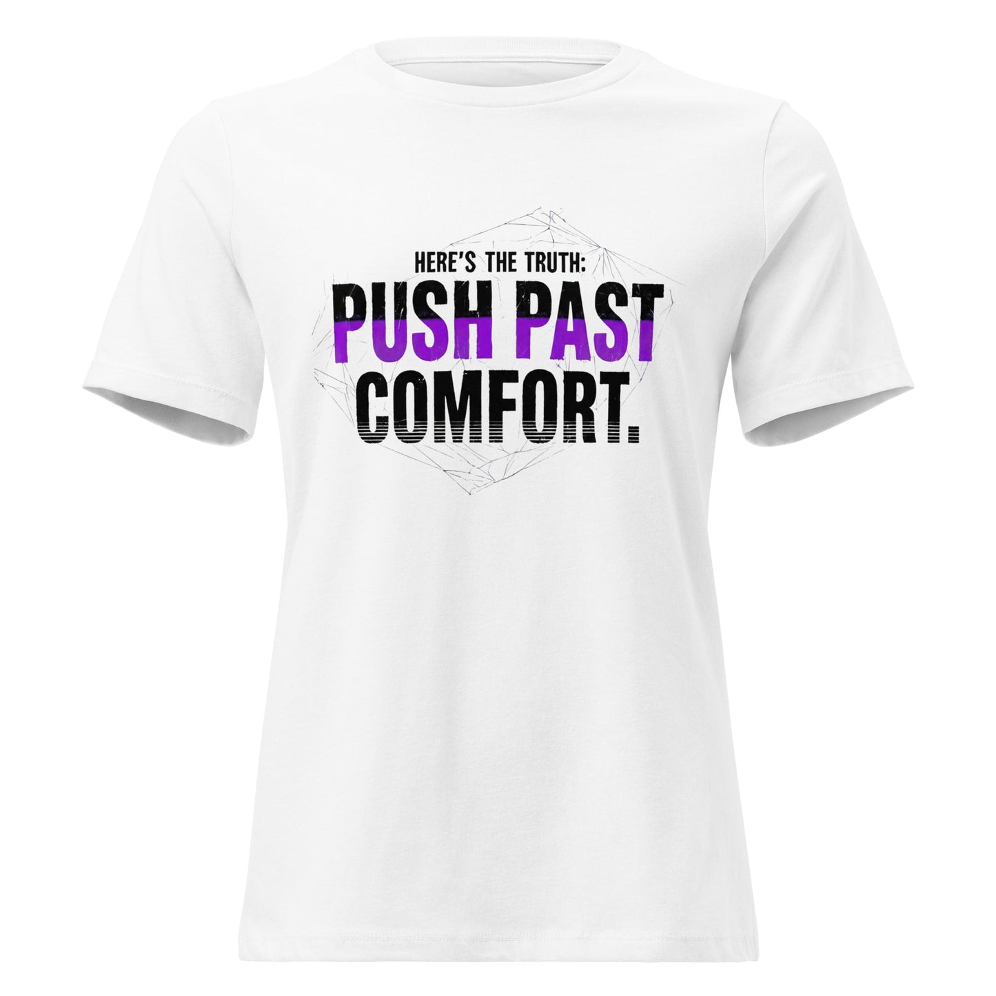 Push Past Comfort Women’s T-Shirt | Motivational Everyday Tee - Truth Forge Apparel