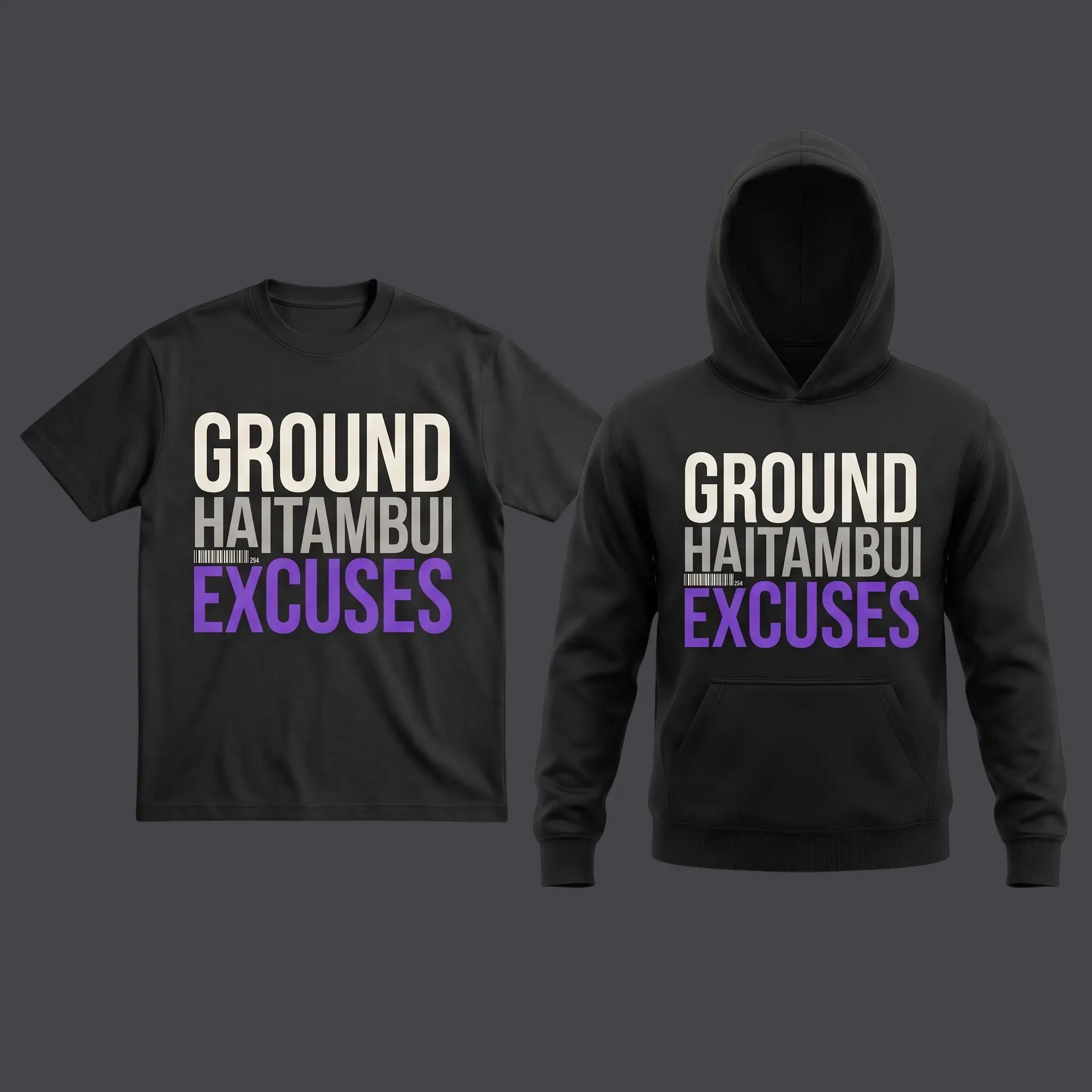 Ground Haitambui Excuses - T-Shirt + Hoodie Set - Image 3