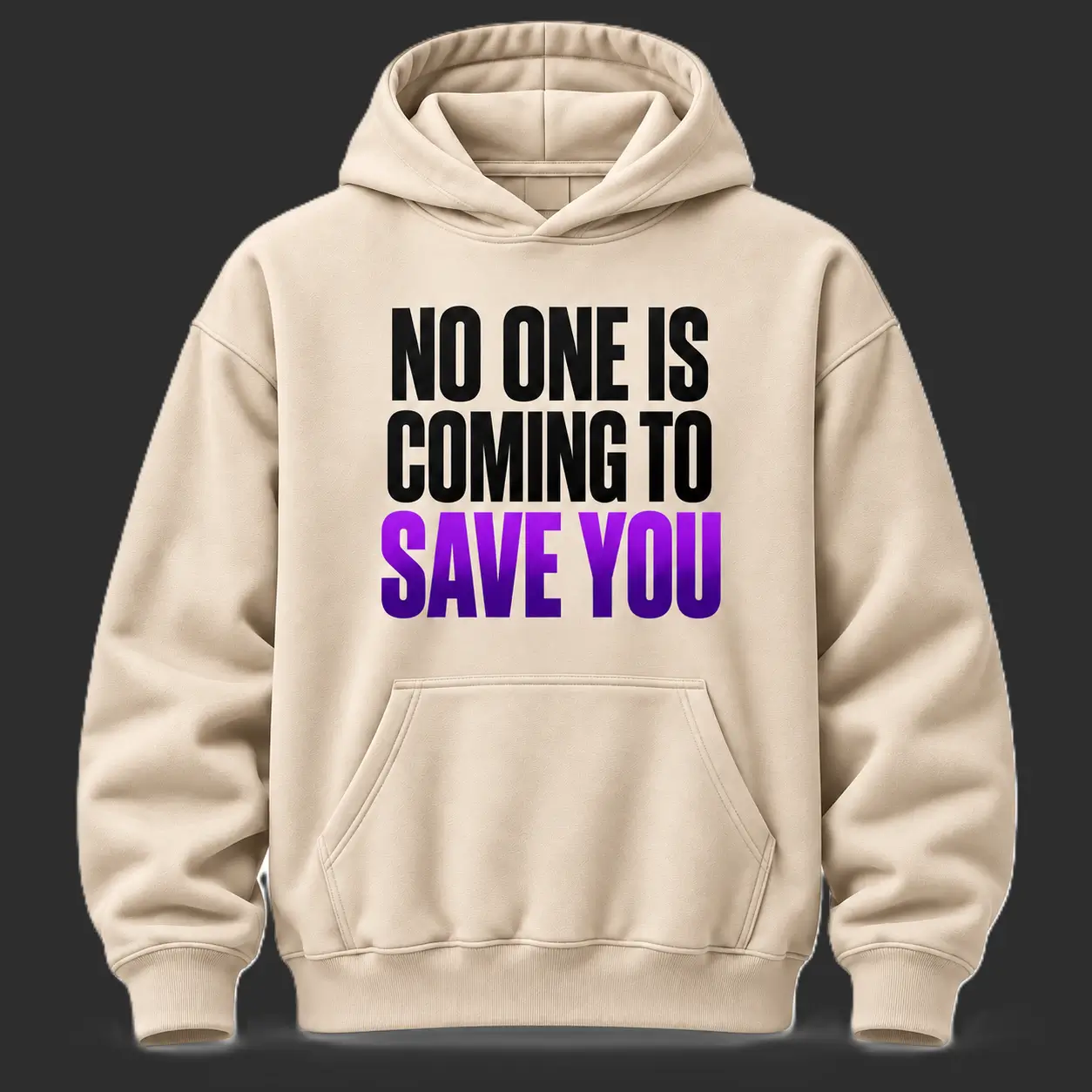 No One Is Coming to Save You Hoodie - Image 2