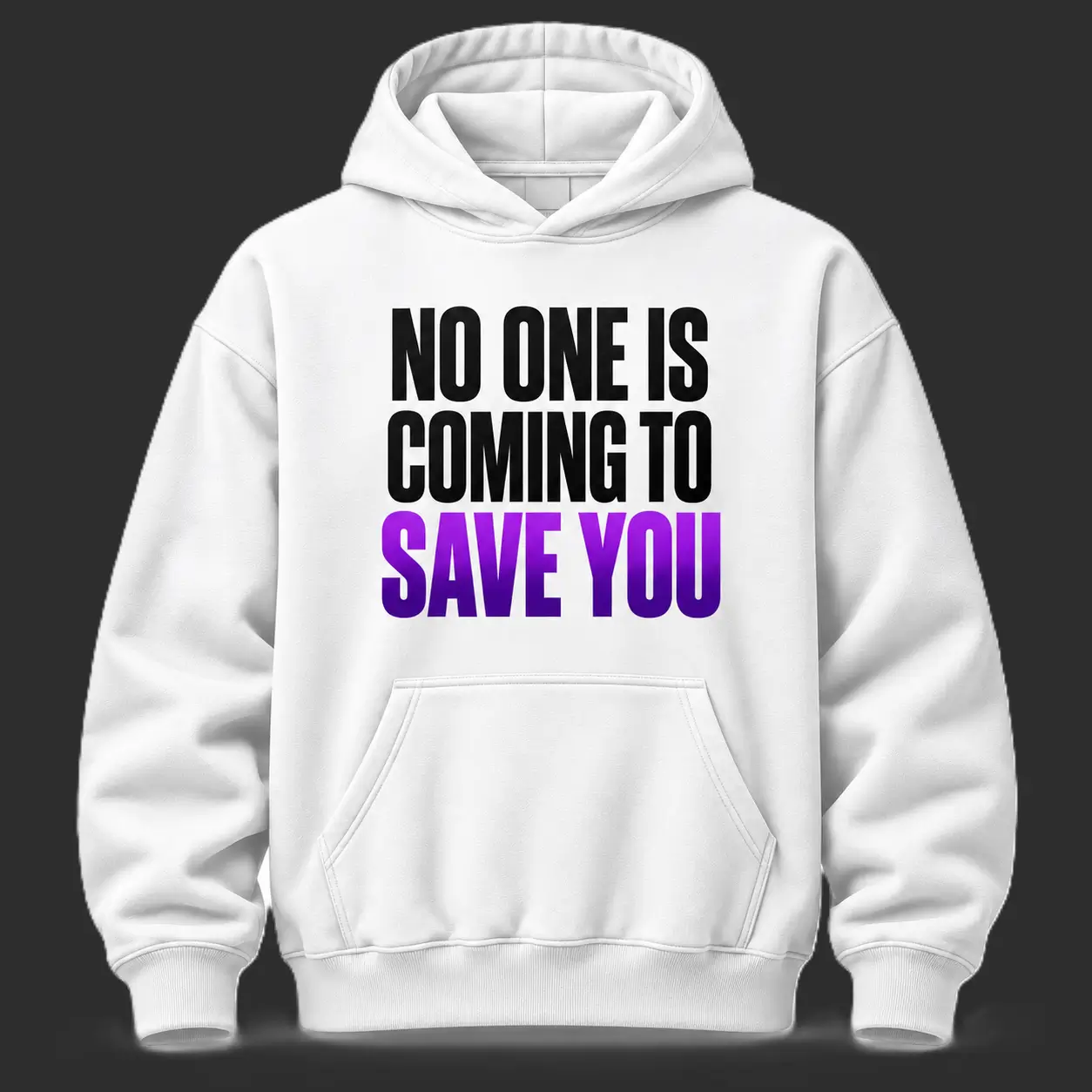 No One Is Coming to Save You Hoodie - Image 5
